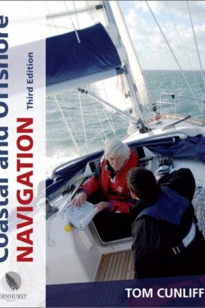 Coastal and Offshore Navigation by Tom Cunliffe